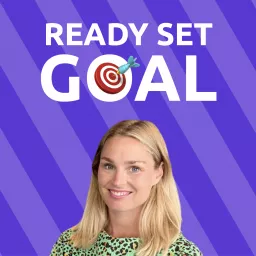 Ready Set Goal Podcast artwork
