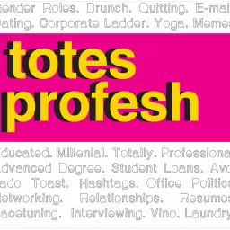 Totes Profesh Podcast artwork
