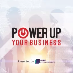 Power Up Your Business Podcast artwork