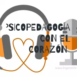 PSICOPEDAGOGÍA CON EL CORAZÓN Podcast artwork