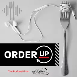 Order Up Podcast artwork