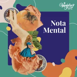 Nota mental con +Mujeres en UX Podcast artwork