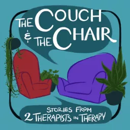 The Couch and The Chair Podcast artwork