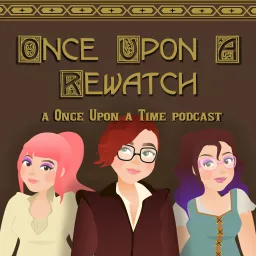 Once Upon a Rewatch Podcast artwork