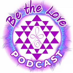 Be the Love podcast artwork
