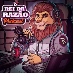 O Rei da Razão Podcast artwork