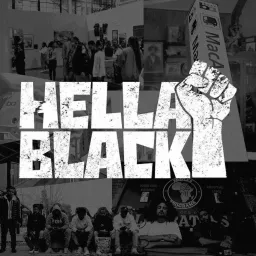 Hella Black Podcast