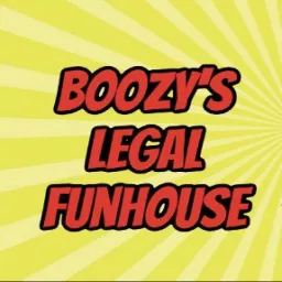 Boozy's Legal Funhouse Podcast artwork