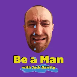 Be a Man Podcast artwork