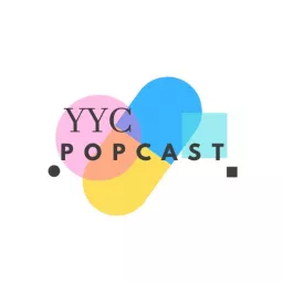 YYC Popcast Podcast artwork