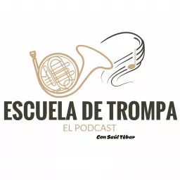 Escuela de trompa, el podcast artwork