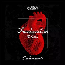 Frankenstein - M.Shelley (Serie) Podcast artwork