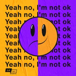 Yeah No, I’m Not OK Podcast artwork