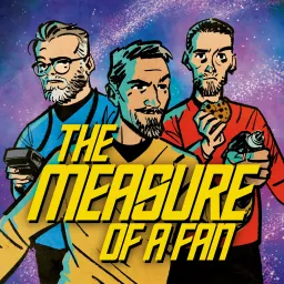 The Measure of a Fan Podcast artwork