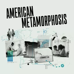 American Metamorphosis Podcast artwork