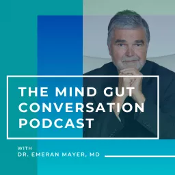 The Mind Gut Conversation Podcast