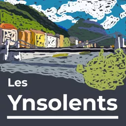 Les Ynsolents Podcast artwork