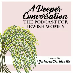 A Deeper Conversation Podcast artwork