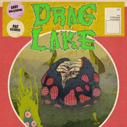Drag The Lake TX Podcast artwork