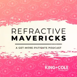 The Refractive Mavericks Podcast artwork