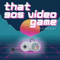 That 90s Video Game Podcast artwork