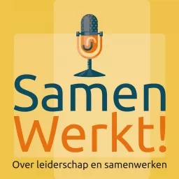 De SamenWerkt!-podcast artwork