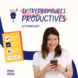 Entrepreneures Productives Podcast artwork