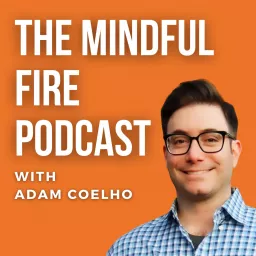 The Mindful FIRE Podcast artwork