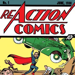 ReAction Comics: A Superman Podcast artwork