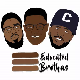 3 Educated Brothas Podcast artwork
