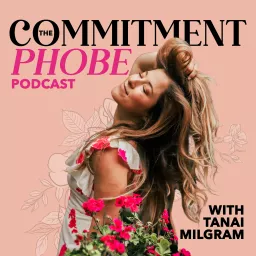 Commitment Phobe Podcast artwork