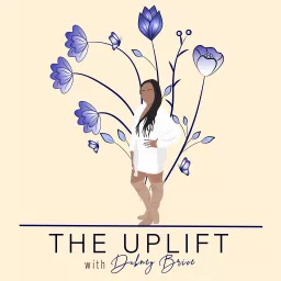 The Uplift with Dabney Brice Podcast artwork