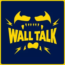 Wall Talk Podcast artwork