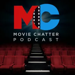 Movie Chatter Podcast artwork