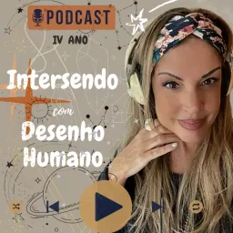 InterSendo com Desenho Humano. Podcast artwork