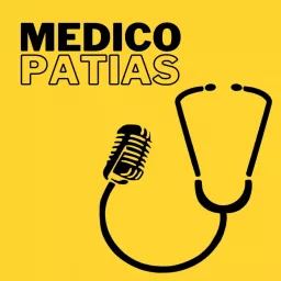 Medicopatias Podcast artwork