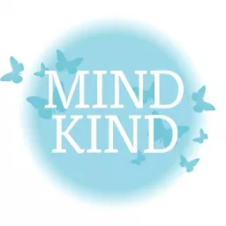 Mind Kind Podcast artwork