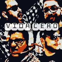 Vida Cero Podcast artwork