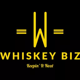 Whiskey Biz Podcask Podcast artwork
