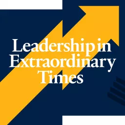 Leadership In Extraordinary Times Podcast artwork