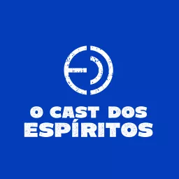 O Cast dos Espíritos Podcast artwork