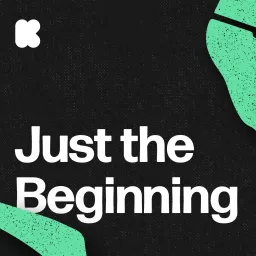 Just the Beginning Podcast artwork