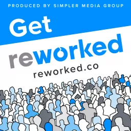 Get Reworked Podcast artwork