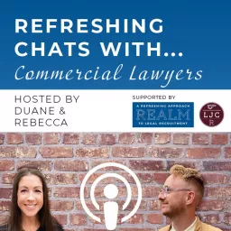 Refreshing Chats with Commercial Lawyers Podcast artwork