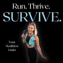 Run Thrive Survive | Mental Health Podcast artwork