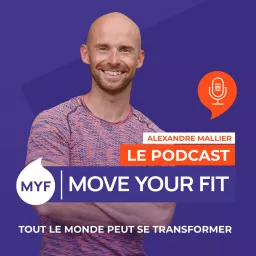 Move Your Fit - Le podcast artwork