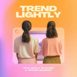 Trend Lightly Podcast artwork