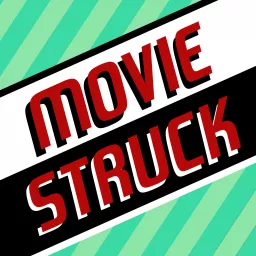 Moviestruck Podcast artwork