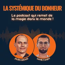 La systémique du bonheur Podcast artwork