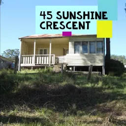 45 Sunshine Crescent (a failed radio serial) Podcast artwork